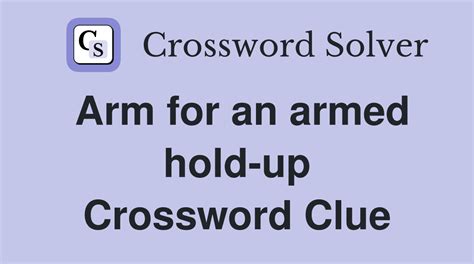 hold up crossword|hold up crossword answer.